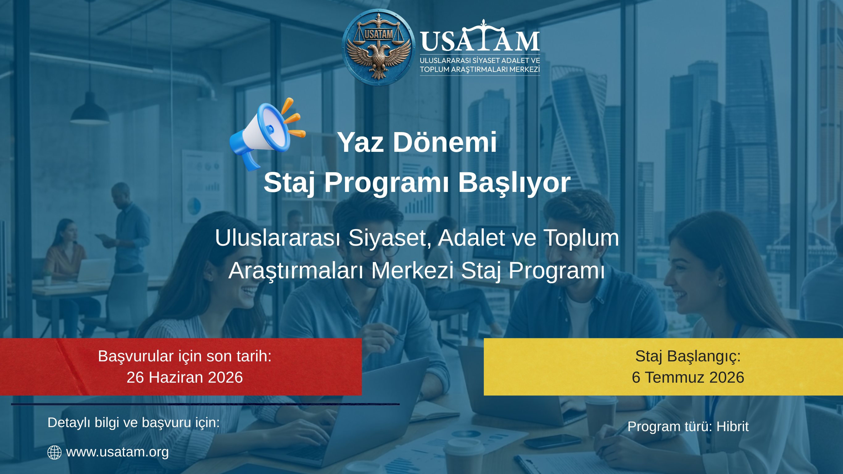 USATAM 2026 Yaz Staj Programı Başvuruları Başladı